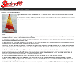 swift18.org: Welcome to the home of the Swift 18
This site offers a home for all owners and sailors of the Swift 18 to swap advice and ideas, as well as post pictures and files relating to the loveable swift.