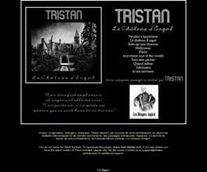 tristan-online.com: Tristan - Le Château d'Argol
Tristan Cabello
Musique
Tristan
Le Château d'Argol