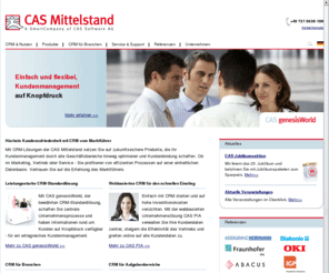 cas-open.com: Deutscher CRM-Marktführer im Mittelstand - CRM-Lösungen für alle Branchen
CRM-Systeme für mittelständische Unternehmen – ob webbasierte CRM-Software oder CRM für eine spezielle Branche. CAS Mittelstand ist der CRM-Partner für die erfolgreiche CRM-Einführung im Mittelstand.