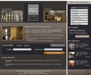 agence-igc.com: Agence IGC - Immobilier Aix en Provence - Immobilier, Gestion, Consultant
Agence immobilière à Aix en Provence qui propose des logements de qualité en location ainsi qu'une sélection des meilleures opérations immobilières en réalisation sur Aix et partout en France.