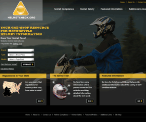 helmetcheck.com: Motorcycle Helmet Safety Resource - Helmet Check
HelmetCheck.org is your one-stop resource for motorcycle helmet information.  Does your helmet pass the safety test? 