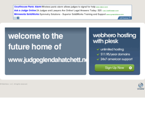 judgeglendahatchett.net: Future Home of a New Site with WebHero
Our Everything Hosting comes with all the tools a features you need to create a powerful, visually stunning site