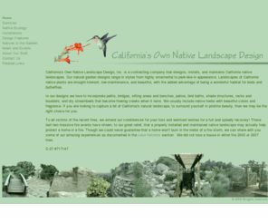 calown.com: California's Own Native Landscape Design - Using California native plants
California's Own Native Landscape Design performs design, installation, consultation and maintenance