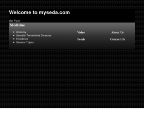 myseda.com: Myseda- Health database for professional and general public
This section is a comprehensive medical and dental website which 
        could provide sufficient information of human body and the diseases conditions 
        for medical students,dental students, general public, and also for busy practitioners.