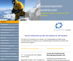 sapaudit-online.com: Revisionsportal Austria - Aktuelle Informationen
Umfangreiche Linksammlung rund um das Thema SAP Compliance Management, SAP Sicherheit, SAP Business Process Controls, Revision und Auditing