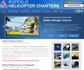 buffalohelicoptercharter.com: Buffalo Helicopter Charters & Tours | FREE Information!
Buffalo Helicopter Charters delivers high quality service and satisfaction to our customers' needs. Our network of helicopter pilots and services is the largest of its kind in New York.