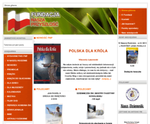fnp.pl: Fundacja Nasza Przyszłość - Strona główna
Strona domowa Fundacji Nasza Przyszłość