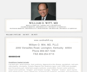 mildprocedure.com: William O. Witt, MD, PLLC
William O. Witt, MD, DABA-PM directs the Cardinal Hill Pain Institute in Lexington, Kentucky, specializing in interventional, non-narcotic treatment of chronic pain