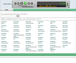 tekstovi-pjesama.info: Tekstovi - pjesme
Tekstovi pjesama domaće muzike, stihovi pjesama raznih izvođača Tekst pjesama iz Ex-YU uz video spotove sa youtube-a 