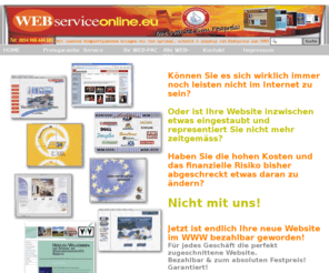 allspace.org: webserviceonline.eu - Ihre Seite im WWW ab  99.- ! Zum garantierten Festpreis!
Ihre eigene Website zum Preis einer Zeitungsanzeige.
Erstellung von Websites günstig und zum garantierten Festpreis.
Europaweit , weltweit. Schnelle Fertigstellung. 
Ihre Seite im WWW  ab  99.- !
