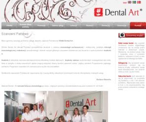 dental-art.com.pl: DENTAL-ART - dentysta szczecin, stomatolog szczecin, wybielanie zębów szczecin, implanty, implanty szczecin, implanty stomatologiczne, wybielanie zębów,  stomatologia szczecin
Klinika Dental-Art oferuje usługi stomatologiczne na najwyższym poziomie. Jeżeli implanty to tylko w Dental-Art.