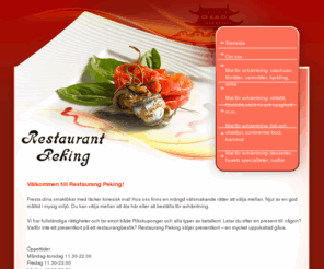 restaurangpeking.com: restaurang peking kristianstad kinamat kinesisk mat avhämtning take away szechuan förrätt varmrätt kyckling anka continental food barnmat dessert nötkött fläskkött ris nudlar spaghetti fisk skaldjur
Restaurang Peking i Kristianstad serverar kinesisk mat och erbjuder avhämtning. Mat som szechuan, förrätt, varmrätt, kyckling, anka, nötkött, fläskkött, ris, spaghetti, fisk, skaldjur, continental food, barnmat, dessert, nudlar.