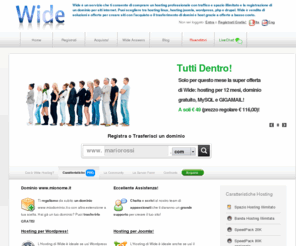 wide.it: hosting web spazio joomla wordpress | registrare domini
Hosting con spazio web illimitato, trasferimento registrazione domini per siti internet con hosting linux, joomla, wordpress