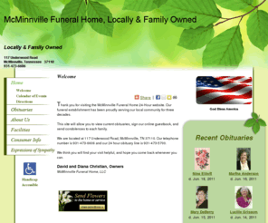 mcminnvillefuneralhome.com: McMinnville Funeral Home, Locally & Family Owned : McMinnville, Tennessee (TN)
McMinnville Funeral Home, Locally & Family Owned : Locally & Family Owned