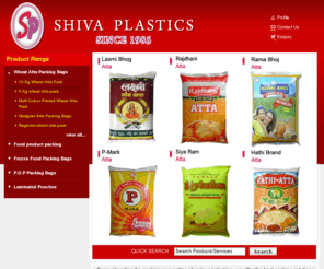 shivaplastic.net: Wheat Atta Packing Bags - Food product packing and Frozen Food Packing Bags Manufacturer | Shiva Plastics, Bawana
Manufacturer of Wheat Atta Packing Bags, Food product packing and Frozen Food Packing Bags. Shiva Plastics also provides P.O.P Packing Bags and Laminated Pouches, Bawana, Delhi, India.