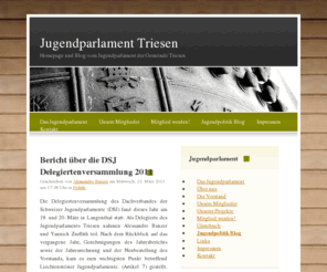 jupa.li: Jugendparlament Triesen
Auf der Homepage des Jugendparlaments Triesen versuchen wir uns vorzustellen und wichtige Informationen aus der Jugendpolitik der ffentlichkeit zu prsentieren.