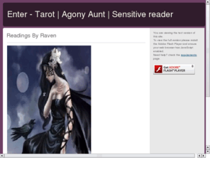 readingsbyraven.com: Tarot |  Agony Aunt |  Sensitive Reader
Tarot |  Agony Aunt |  Sensitive Reader