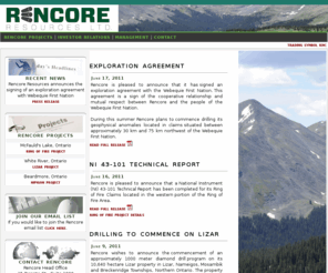 rencoreresources.com: Rencore Resources Ltd. - Projects include Nipigon, Lizar and Ring of Fire
Rencore Resources is a junior resource company with 3 projects in northern Ontario - Lizar (White River), Ring of Fire and Nipigon (Beardmore).