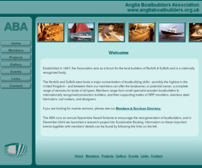 angliaboatbuilders.org.uk: Anglia Boatbuilders Association
The Anglia Boatbuilders Association is a nationally recognised body which acts as a  forum for the boat builders of the Norfolk & Suffolk area.