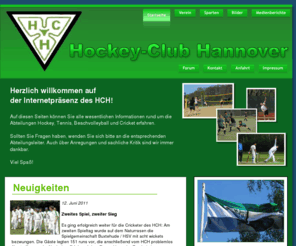 hchannover.de: Hockey-Club Hannover
Hockey-Club Hannover - Informationen zu den Sparten Hockey, Tennis, Volleyball, Cricket