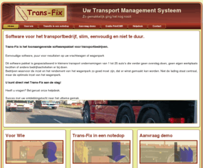 transfix.nl: Trans-Fix - Home
Joomla! - Het dynamische portaal- en Content Management Systeem