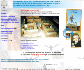 solidarity.it: Solidariet e Aiuto per la Casa Internazionale della Pace - Home Page
Ospedale a Medjugorje - Solidariet e Aiuto per la Casa Internazionale della Pace