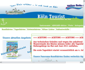 xn--klntourist-ecb.net: www.koelntourist.net
Schiffahrten auf dem Rhein