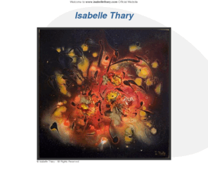 isabellethary.com: Isabelle Thary
Plongez dans un univers de rêve, où mondes lointains et soi profond se rejoignent, puis se mêlent intimement pour réveiller les souvenirs oubliés... 