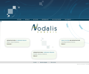 nodalisconseil.org: Nodalis conseil - Infrastuctures et services publics 
Société de conseil en développement des infrastructures et des services publics de l’énergie, de l’eau, des transports et des déchets