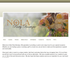 nolapartyboutique.com: Nola Party Boutique - Home
New Orleans, chocolate party favors, bouquets, gifts, balloon