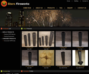 starsfireworks.com: Artillery Shells, Cakes, Mines and Combination of both, Fountains,  Rockets, Helicopters, Specialties, Ground Spinners, Crackers, Roman Candles,  Missiles, Snaps, Match Crackers, Display Shells, Display Multi-Shots, and  Display Roman Candles China Stars Fireworks Co.,Ltd.
China  Stars Fireworks Co.,Ltd. located in Beihai, founded in 1980, is an  scale-sized enterprise which specializing in production, research and sales. We  have gained worldwide recognition and acceptance from customers for our  distinctive fireworks, consistent quality products & superb service.