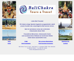 balichakratours.com: Willkommen bei Bali Chakra Tours
Baliurlaub mit persönlichen Service.