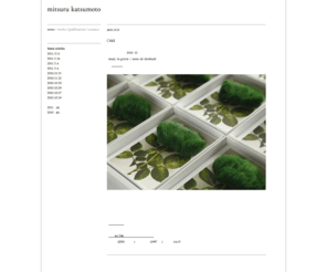 mitsurukatsumoto.com: Mitsuru Katsumoto 勝本みつる
勝本みつる katsumoto Mitsuru