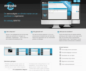 myosto.com: Myosto | Free online sportsteam organiser
Myosto is a free online organiser for your sportsteam. Try it online and get your team started.