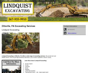 lindquistexcavating.com: Excavating Services Ottsville, PA - Lindquist Excavating
Lindquist Excavating provides a wide range of excavating services to Ottsville, PA. Call 267-935-9910 for more information.