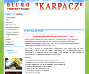 btkarpacz.com.pl: Biuro Turystyczne Karpacz
Biuro Turystyczne 'Karpacz' - oferujemy zakwaterowanie w polskich i czeskich Karkonoszach, wycieczki szkolne, kolonie (opiekunowie GRATIS),Wycieczki w Karkonosze polskie i czeskie, Wycieczki do Pragi, Wiednia, Drezna,Własna baza noclegowa w Karpaczu, Przewodnicy, autokary, bilety PKP, WARS, Kantor wymiany walut