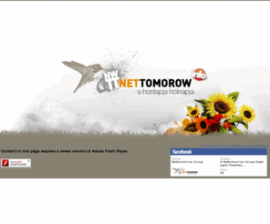 nettomorrow.hu: Nettomorrow Group - a honlapja holnapja! honlap, weblap, webdesign
Nettomorrow Group - a honlapja holnapja! honlap, weblap, webdesign