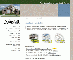 satterfieldrealty.com: Pocatello Real Estate - POCATELLO MLS - Satterfield Realty & Development, Inc.
POCATELLO MLS UPDATED DAILY! Build or buy a NEW HOME in our hillside subdivisions. Satterfield Realty is the only four-generation real estate company in Pocatello, Idaho.