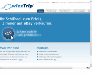 wizztrip.net: wizzTrip | Professioneller eBay-PowerSeller | Zimmer & Gutscheine auf eBay verkaufen | eBay-Reisevermarkter | eBay-Reisevermarktung
wizzTripp | Ihr professioneller eBay-PowerSeller mit jahrelanger Erfahrung und Know-How in der Reisebranche. So profitieren auch Sie von wizzTrip...