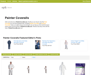 paintercoveralls.com: Paint Coveralls | Dickies Coveralls | Coveralls | PainterCoveralls.com

				Hello and welcome to PainterCoveralls.com. HereÂ you can shop for all of the Paint Coveralls you can't find anywhere else, including Dickies Coveralls and Red Kap Coveralls. It does not matter what you're looking for we can help you find it with the lowest prices online only found here at PainterCoveralls.com. Checkout securely onl