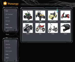 ponergy.com: ATV, Quad bike, Buggy, Go kart, Moto, Scooter,
ATV, Quad bike, Buggy, Go kart, Moto, Scooter,