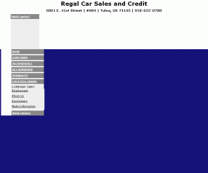 regalcars.com: Wichita, Kansas, Springfield, Missouri, Oklahoma City, Grove, and Tulsa, Oklahoma Used Car, Truck, SUV Dealership | Joplin, Lawton, Muskogee, Stillwater, Sapulpa | Regal Car Sales and Credit
Regal Car Sales and Credit has the  used & pre-owned  Cars, Trucks, and SUVs that those in Joplin, and Springfield, Missouri, Wichita, Kansas, Oklahoma City, Grove, Lawton, Muskogee, Stillwater, Sapulpa, and Tulsa, Oklahoma need. Use the Regal Car Sales and Credit website to find the auto that you need at a cheap price. View our pre owned inventory, order parts, apply for financing.