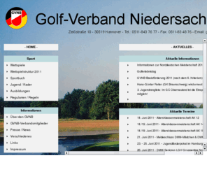 gvnb.de: Golfverband Niedersachsen Bremen e.V. (GVNB)
Golfverband Niedersachsen Bremen e.V. (GVNB)