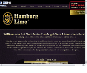 hanse-limo.de: Hanse-Limo.de Stretchlimousinen Hamburg, Rostock, Schwerin ...
Limousinenservice fr die Hansestadt Rostock und Hamburg. Stretchlimousinen, XXL-Stretch-Hummer H1 Stretchhummer H2 und exclusive Fahrzeuge mit Chauffeur mieten.