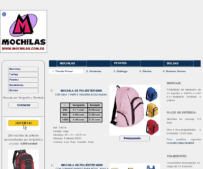 mochilas.com.es: Mochilas Trolley, Petates Bandoleras Bolsas...
Todo lo que necesite en Mochilas, en nuestra web encontrar gran variedad de trolley, petates, bandoleras y bolsas