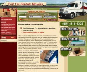 fort-lauderdale-movers.com: Fort Lauderdale Movers - Movers in Fort Lauderdale, FL
Fort Lauderdale Movers  - ++FREE++ Quote when you call (954) 518-4325 now! – Affordable and Professional Movers service in Fort Lauderdale FL.