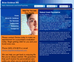 psypredictor.com: Walnut Creek Psychiatrist | Walnut Creek Psychiatric Evaluation
Looking for a Walnut Creek psychiatrist? Dr. Brian Goldman is an Oakland psychiatrist that specializes in walnut creek psychiatric evaluations.