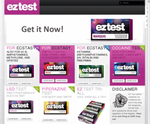 eztest.com: EZ Test - forensic field tests for MDMA,Ecstasy, Amphetamine, Ketamine, methamphetamine, DXM, Cocaine and many other types of street drugs.
EZ Test - presumptive drug identification test kits for MDMA,Ecstasy, Amphetamine, Ketamine, methamphetamine, DXM, Cocaine and many other types of street drugs to minimize harmful side effects from unwanted substances. 