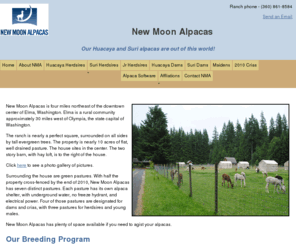 newmoonalpacas.com: New Moon Alpacas
New Moon Alpacas raises Huacaya and Suri alpacas in Elma, a small community located in Western Washington.