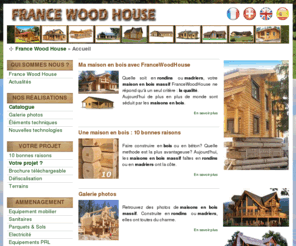 residencesbois.fr: France Wood House - Maisons en bois
France wood house : le numéro 1 dans la construction en bois. Que se soit en rondins ou madrier, votre maison en bois massif, construit par nos experts, sera la référence dans la qualité